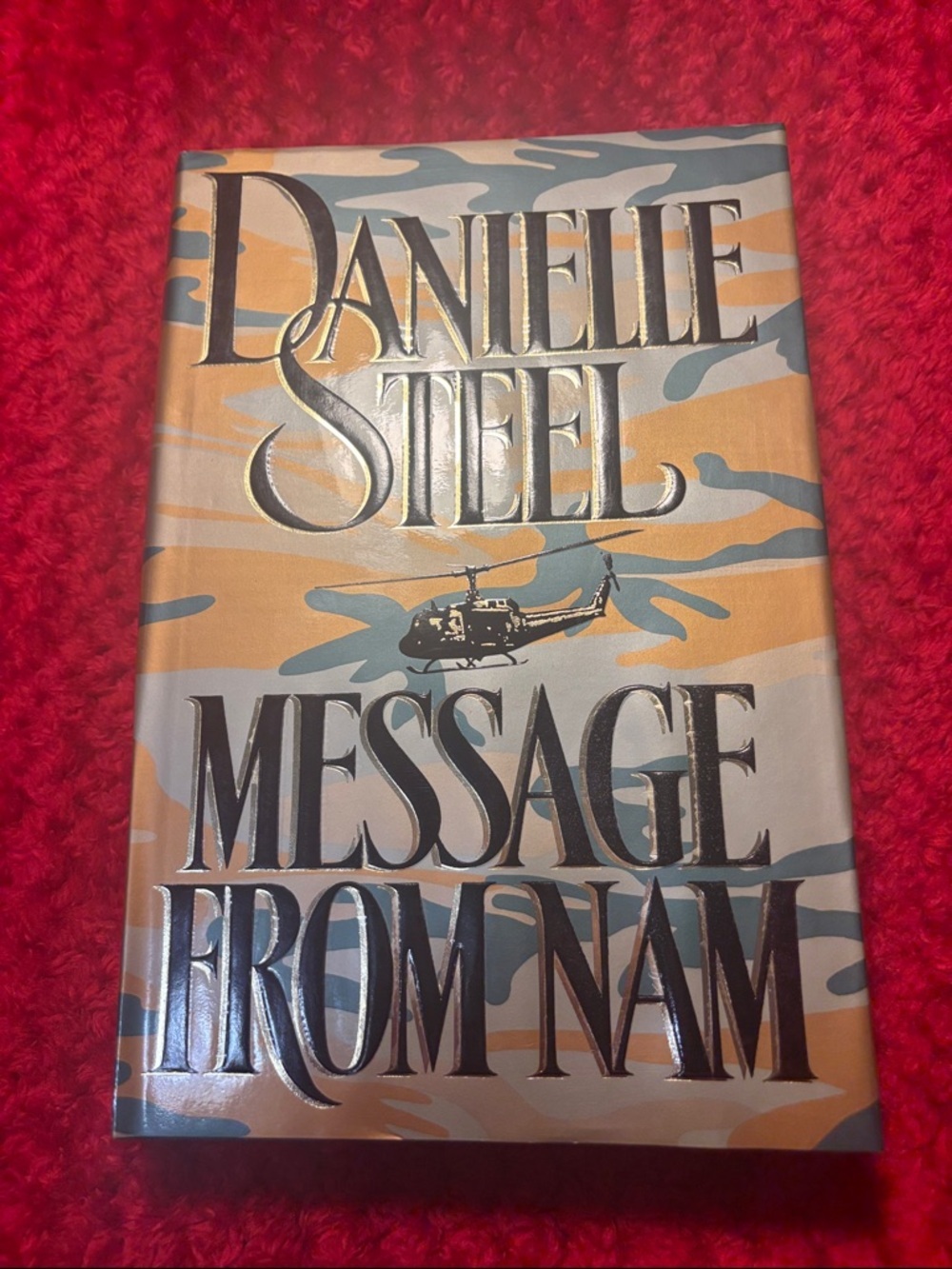 Mix & Match 4/$40 Danielle Steel "Message From Nam" Hardcover Book